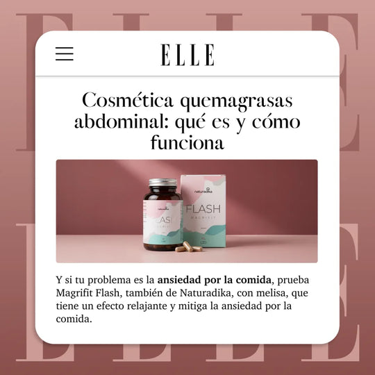 Magrifit Flash en Elle: con melisa, que mitiga la ansiedad por la comida